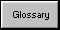 Glossary